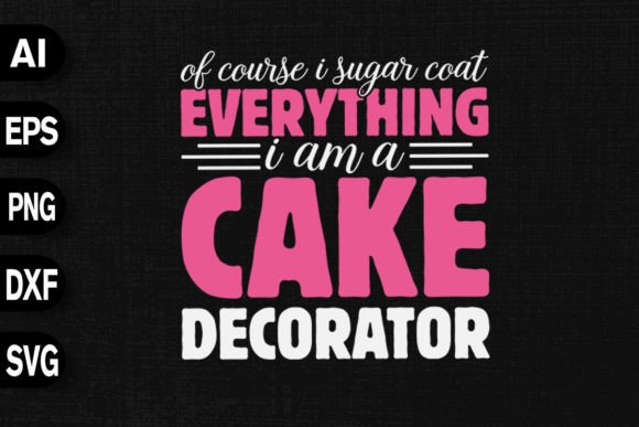 Download Of Course I Sugar Coat Everything Cake - Of course Collection